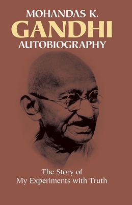 Book cover for Mohandas K Ghandi: Autobiography