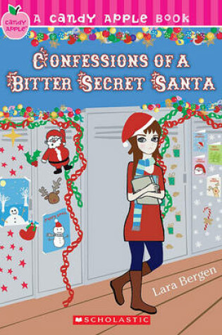 Cover of Confessions of a Bitter Secret Santa