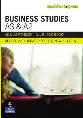 Book cover for Revision Express AS and A2 Business Studies