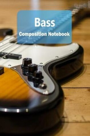 Cover of Bass Composition Notebook