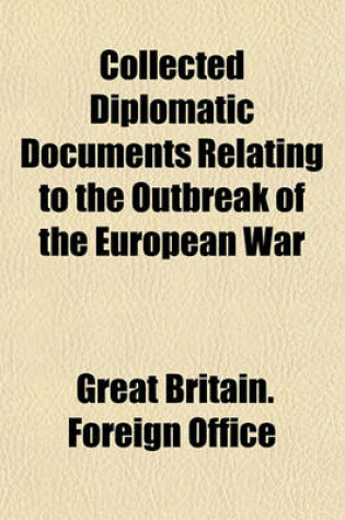 Cover of Collected Diplomatic Documents Relating to the Outbreak of the European War