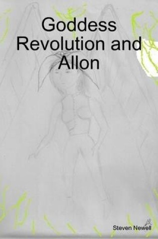 Cover of Goddess Revolution and Allon