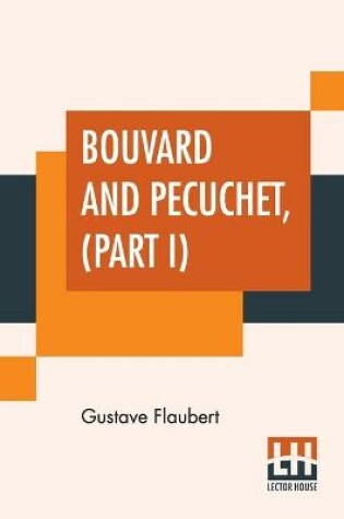 Cover of Bouvard And Pecuchet, Part I