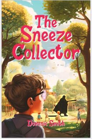 Cover of The Sneeze Collector
