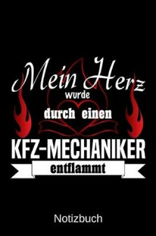 Cover of Mein Herz wurde durch einen KFZ-Mechaniker entflammt