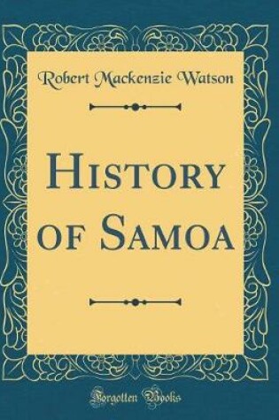 Cover of History of Samoa (Classic Reprint)