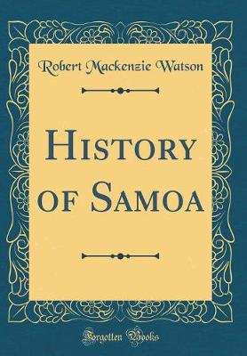 Book cover for History of Samoa (Classic Reprint)