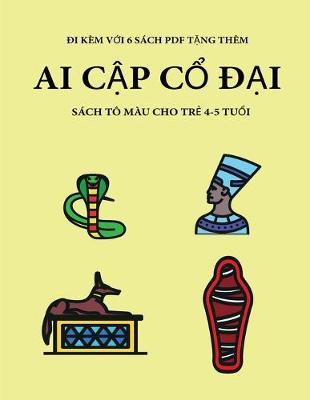 Cover of Sach to mau cho trẻ 4-5 tuổi (Ai Cập cổ đại)