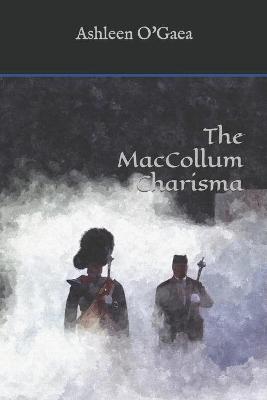 Book cover for The MacCollum Charisma