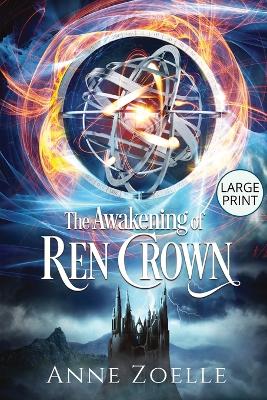 Cover of The Awakening of Ren Crown - Large Print Paperback