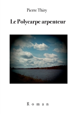 Book cover for Le Polycarpe arpenteur