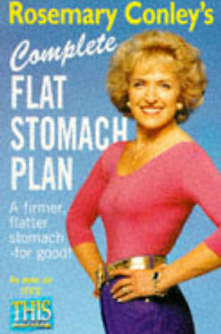 Cover of Rosemary Conley's Complete Flat Stomach Plan
