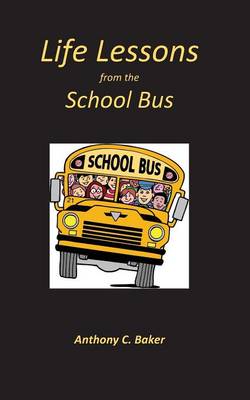 Book cover for Life Lessons from the School Bus