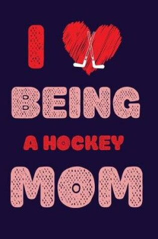 Cover of I being a hockey mom