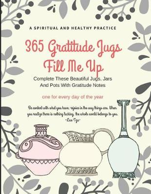 Book cover for 365 Gratitude Jugs Fill Me Up