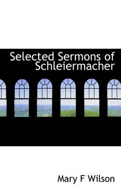 Book cover for Selected Sermons of Schleiermacher