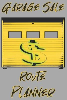 Cover of Garage Sale Route Planner