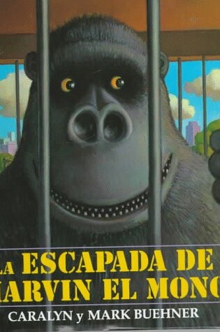 Cover of La Escapada de Marvin El Mono