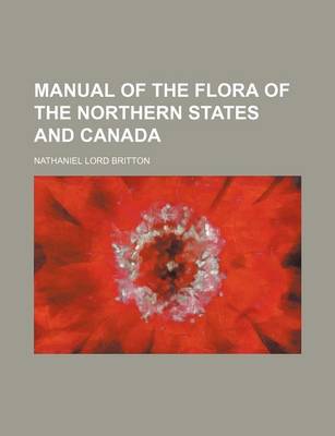 Book cover for Manual of the Flora of the Northern States and Canada