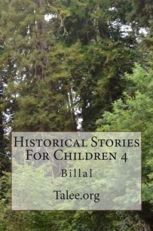 Cover of Historical Stories For Children 4