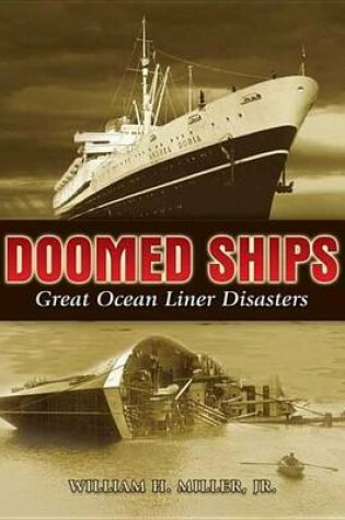 Cover of Doomed Ships: Great Ocean Liner Disasters