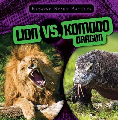Cover of Lion vs. Komodo Dragon
