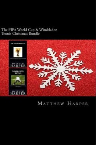 Cover of The FIFA World Cup & Wimbledon Tennis Christmas Bundle