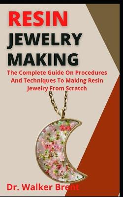 Book cover for Resin Jewelry Making