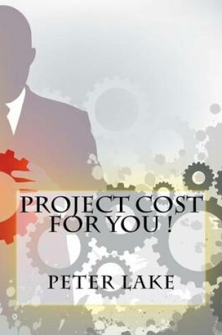 Cover of Project Cost For You !