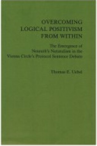 Cover of Overcoming Logical Positivism from Within