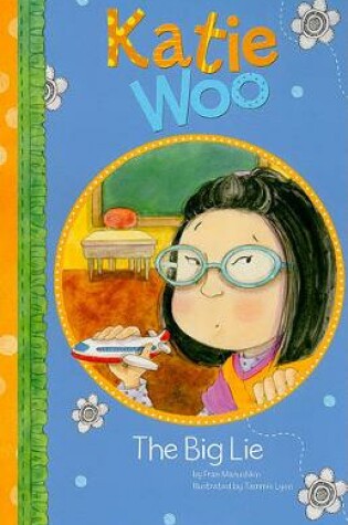 Cover of Big Lie (Katie Woo)