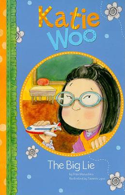 Cover of Katie Woo Big Lie