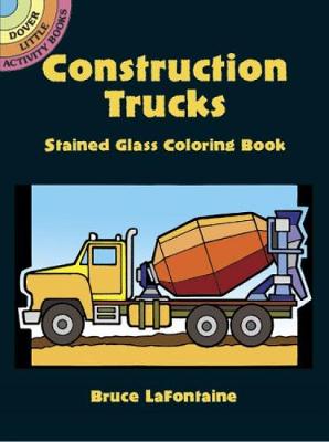 Cover of Construction Trucks Stained Glass Coloring Book