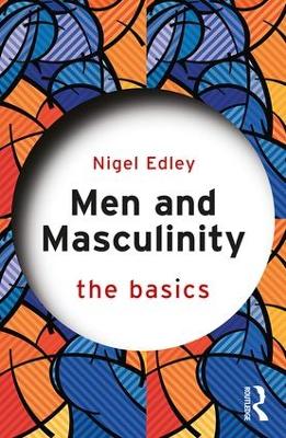 Cover of Men and Masculinity: The Basics