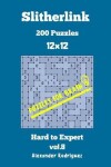 Book cover for Puzzles for Brain Slitherlink - 200 Hard to Expert 12x12 vol. 8