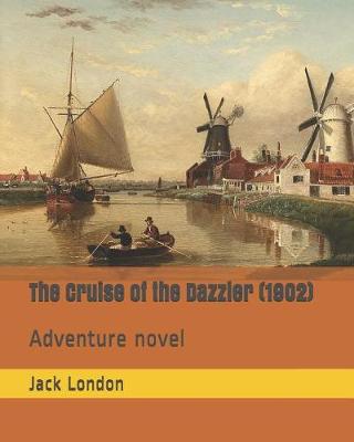 Book cover for The Cruise of the Dazzler (1902)