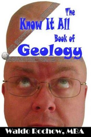 Cover of The Know It All Book of Geology