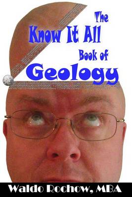 Book cover for The Know It All Book of Geology