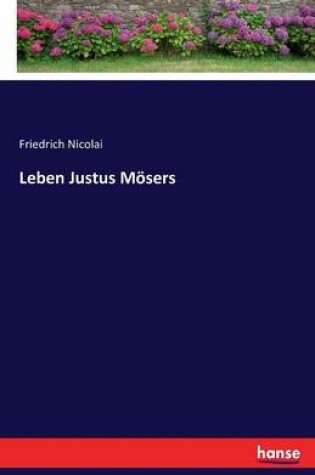Cover of Leben Justus Mösers
