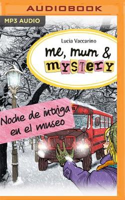 Book cover for Noche de Intriga En El Museo (Narraci�n En Castellano)