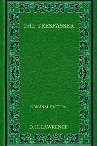 Cover of The Trespasser - Original Edition