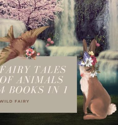 Book cover for Fairy Tales Of Animals