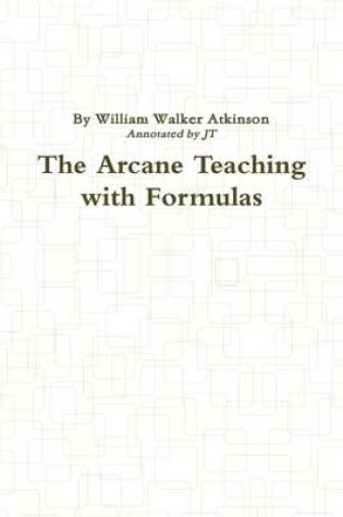 Cover of The Arcane Teaching with Formulas