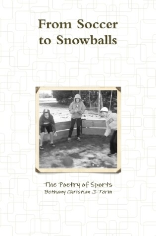 Cover of From Soccer to Snowballs