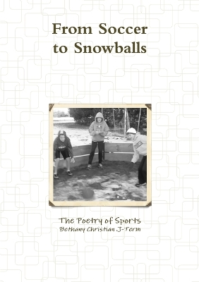 Book cover for From Soccer to Snowballs