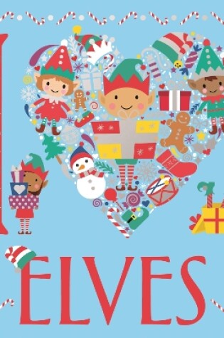 Cover of I Heart Elves