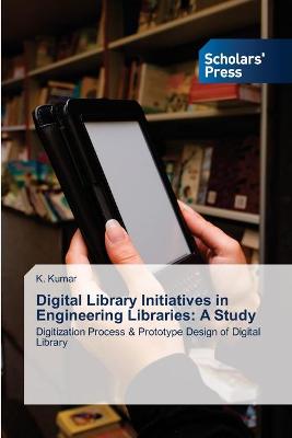 Book cover for Digital Library Initiatives in Engineering Libraries