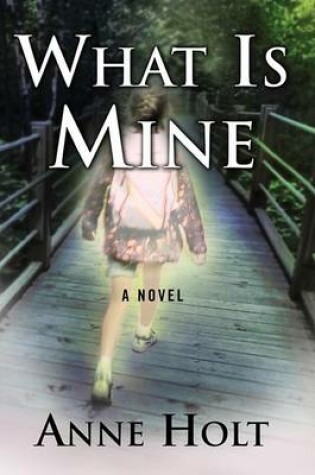 Cover of What Is Mine