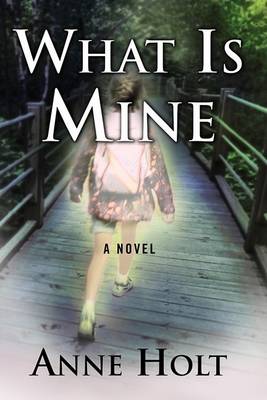 Book cover for What Is Mine