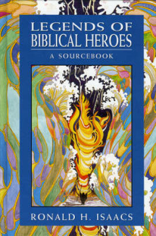 Cover of Legends of Biblical Heroes